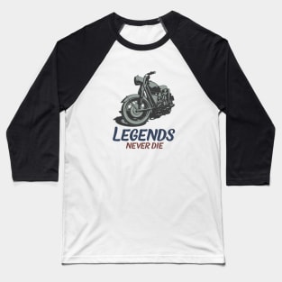 Legends Never Die Baseball T-Shirt